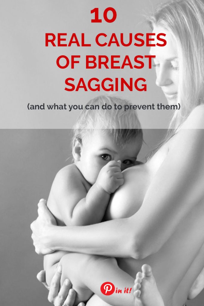 10 Real Causes of Breast Sagging (and they are not what ...